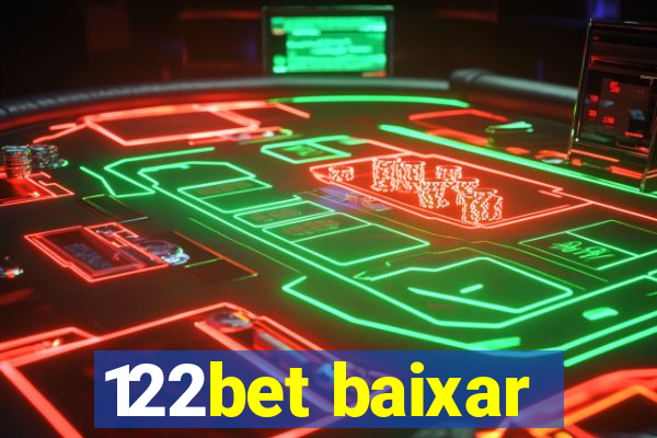 122bet baixar