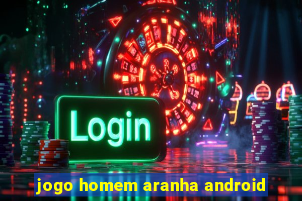 jogo homem aranha android