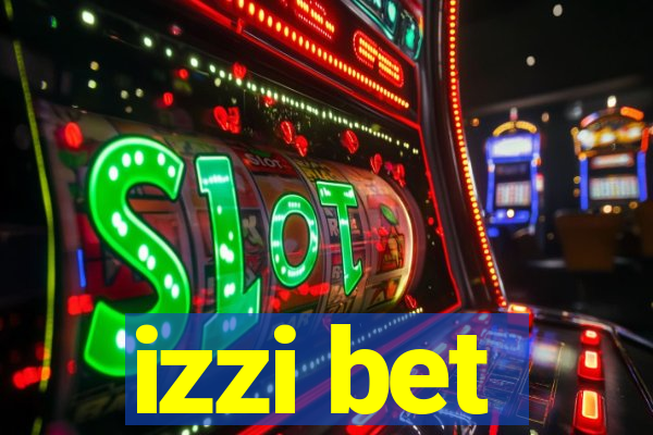 izzi bet