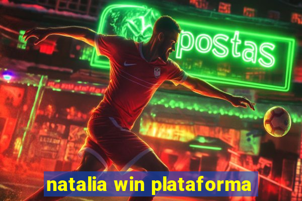 natalia win plataforma