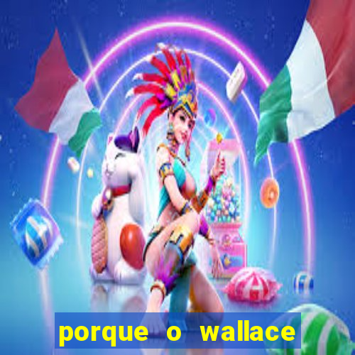 porque o wallace saiu do cruzeiro