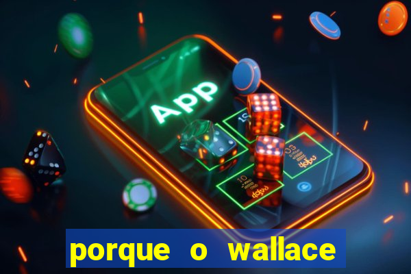 porque o wallace saiu do cruzeiro