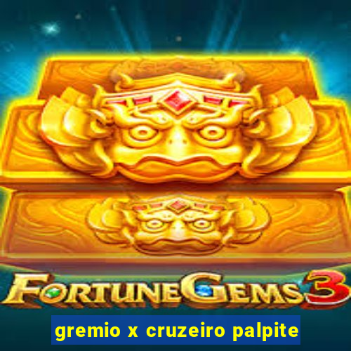 gremio x cruzeiro palpite