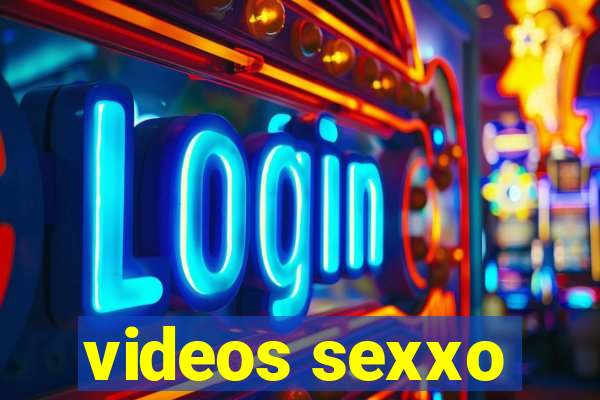 videos sexxo