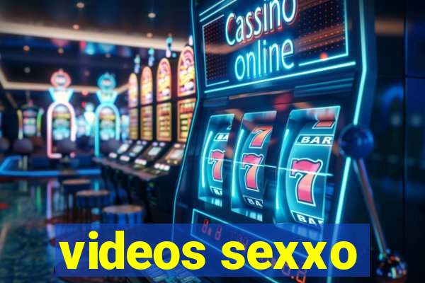 videos sexxo