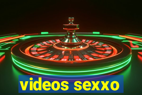 videos sexxo