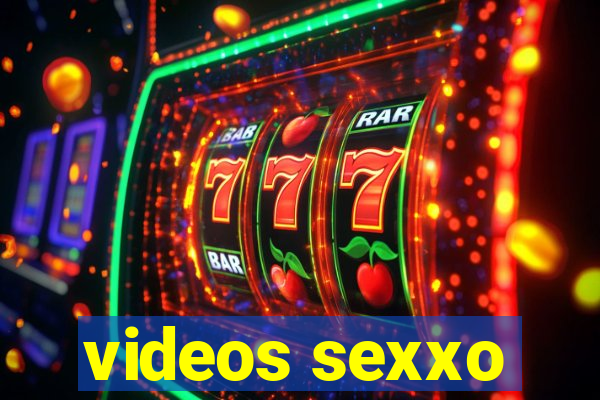 videos sexxo