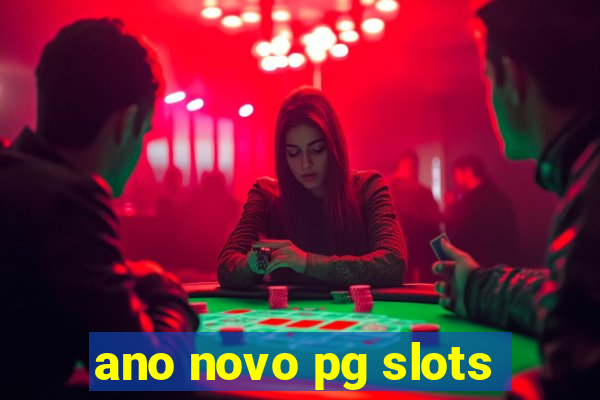 ano novo pg slots