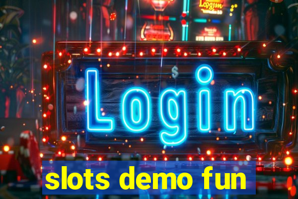 slots demo fun