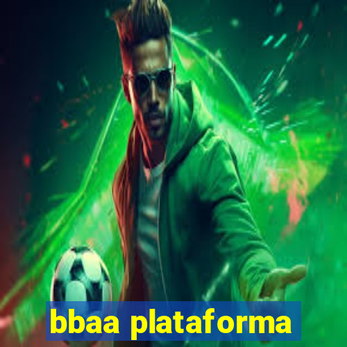 bbaa plataforma