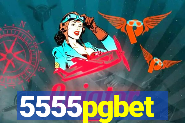 5555pgbet