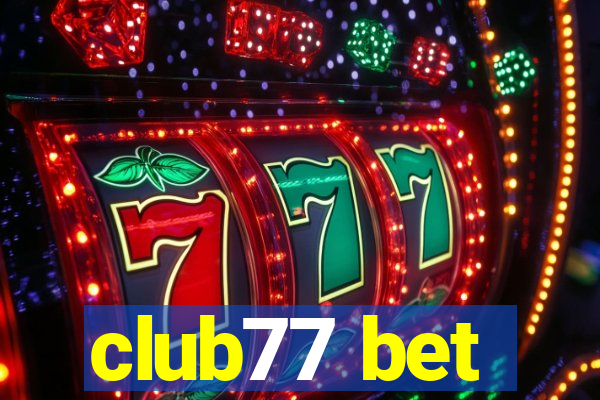 club77 bet