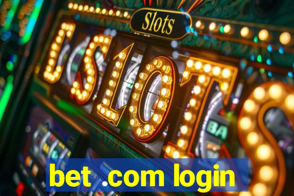 bet .com login