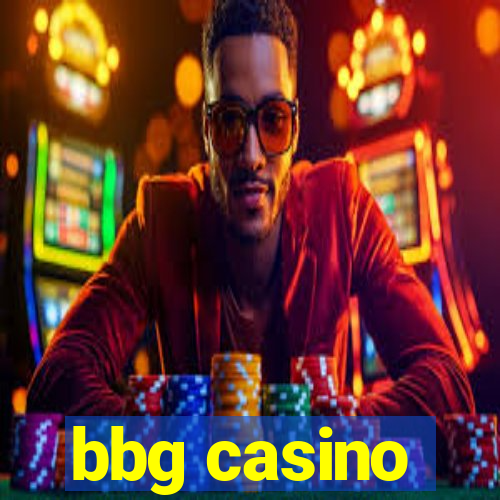 bbg casino