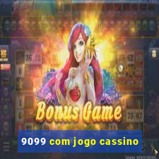 9099 com jogo cassino