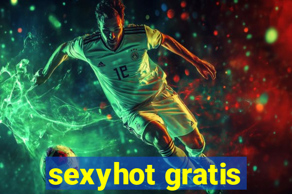 sexyhot gratis