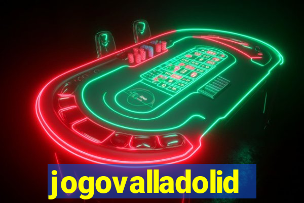 jogovalladolid