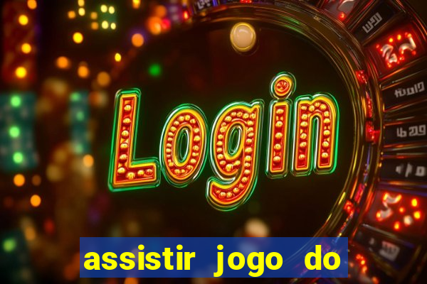 assistir jogo do flamengo ao vivo no multicanais