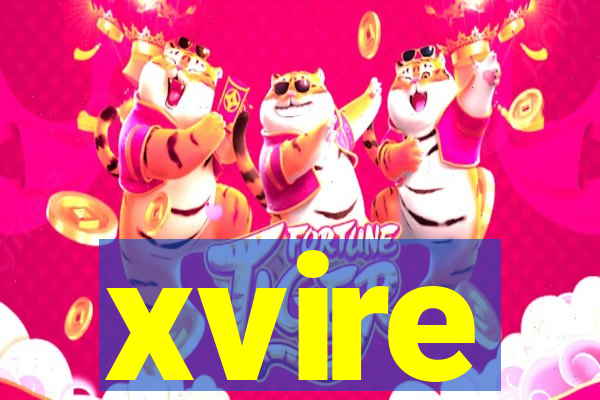 xvire