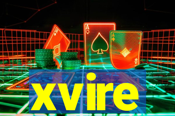 xvire