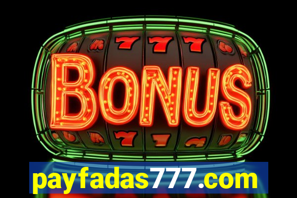 payfadas777.com