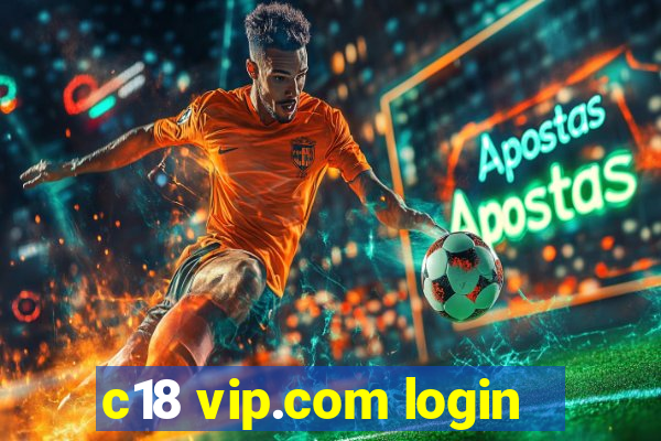 c18 vip.com login