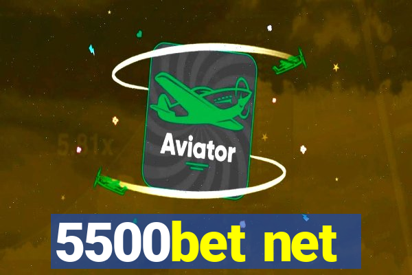 5500bet net