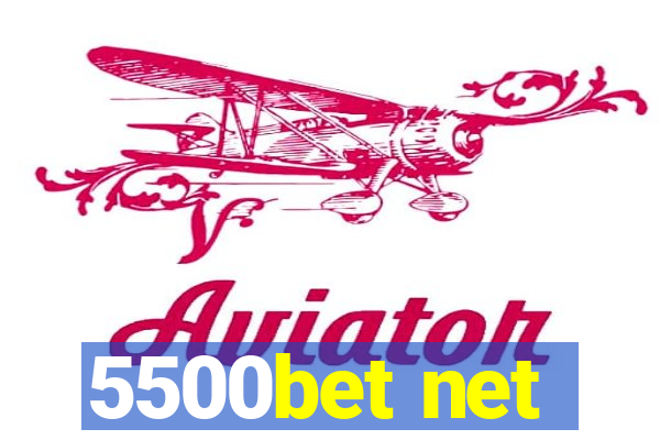 5500bet net