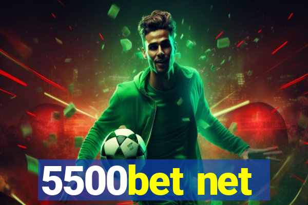 5500bet net