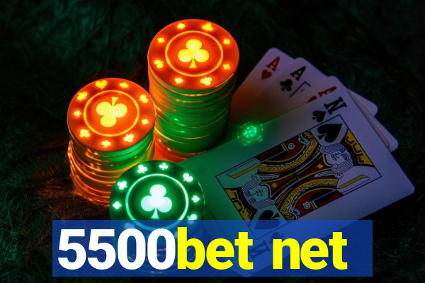 5500bet net