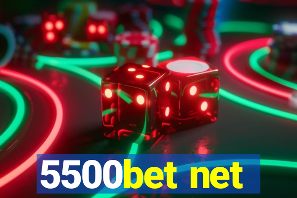 5500bet net