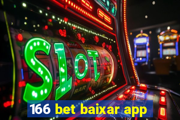 166 bet baixar app