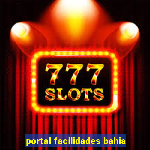 portal facilidades bahia