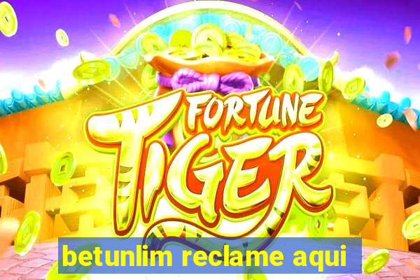 betunlim reclame aqui