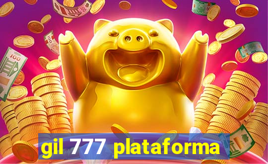 gil 777 plataforma