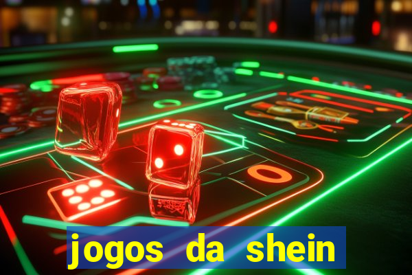 jogos da shein para ganhar pontos