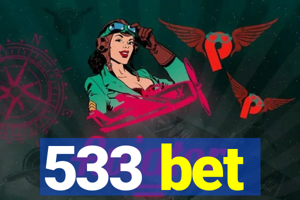 533 bet