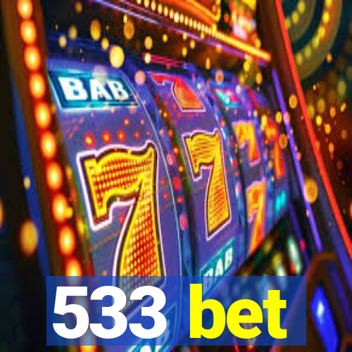 533 bet