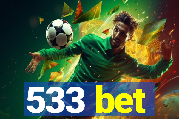 533 bet