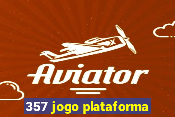 357 jogo plataforma