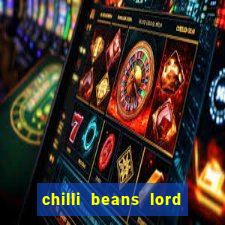 chilli beans lord of the rings