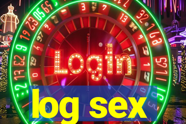 log sex