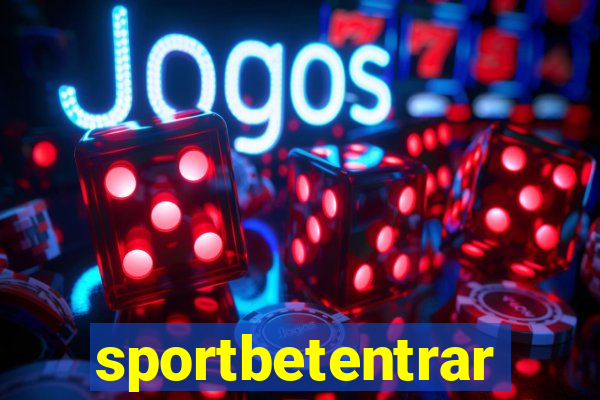 sportbetentrar