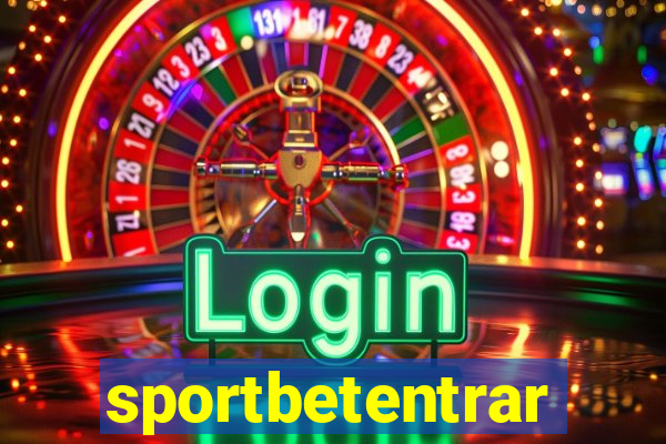 sportbetentrar