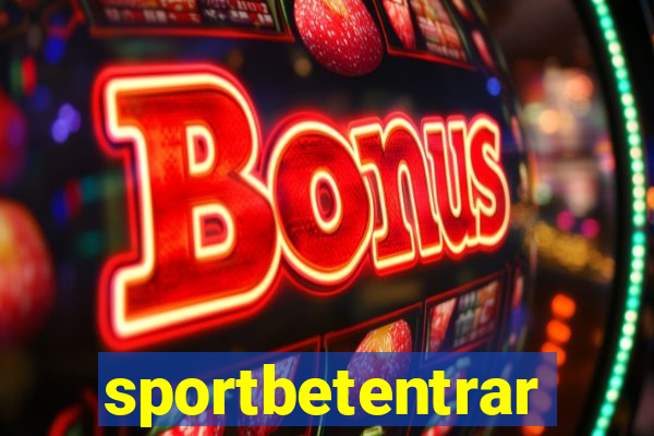 sportbetentrar