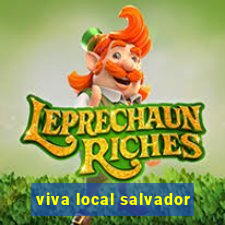 viva local salvador