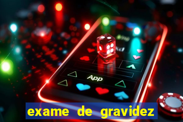 exame de gravidez positivo pdf