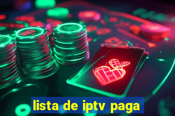 lista de iptv paga