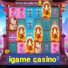 igame casino