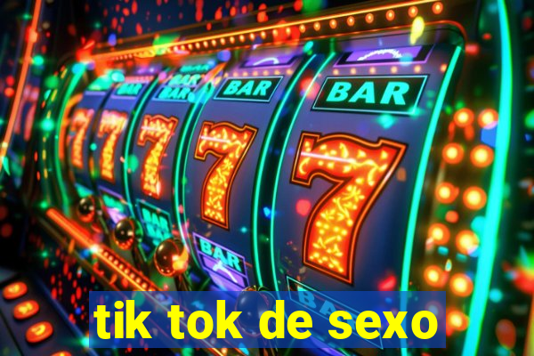 tik tok de sexo